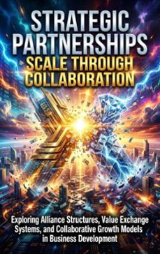 strategic partnerships: scale through collaboration (ebook)-alina frost-9783565241279
