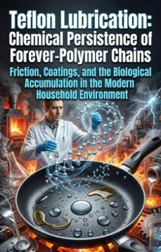 teflon lubrication: chemical persistence of forever-polymer chains (ebook)-calvin black-9783565392179