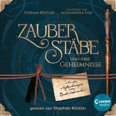 zauberstabe und ihre geheimnisse (audiolibro)-stephan kostler-9783689580179
