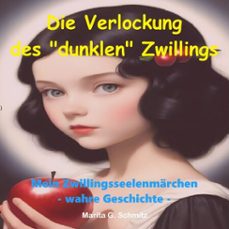 die verlockung des "dunklen" zwillings (audiolibro)-marita g. schmitz-9783691495379