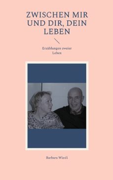 zwischen mir und dir, dein leben (ebook)-barbara wiesli-9783695753079
