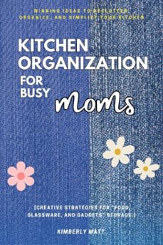 kitchen organization for busy moms: (ebook)-kimberly matt-9783819748479