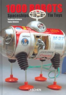 1000 robots spaceships and other tin toys-9783822820179