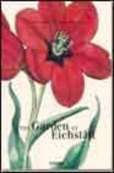 the garden at eichstatt: basilius besler s book of plants-basilius besler-klaus walter littger-9783822865279