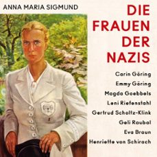 die frauen der nazis (audiolibro)-anna maria sigmund-9783863527679