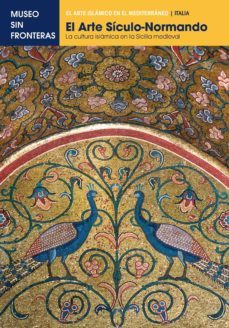 el arte siculo-normando. la cultura islamica en la sicilia medieval (ebook)-9783902782779