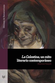 la celestina, un mito literario contemporaneo (ebook)-jeromine françois-9783968690179