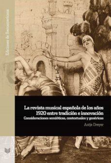 la revista musical española de los años 1920 entre tradicion e innovacion (ebook)-antje dreyer-9783968692579