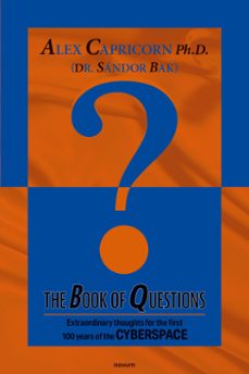 the book of questions (ebook)-alex capricorn ph.d. (dr. sándor bak)-9783991465379