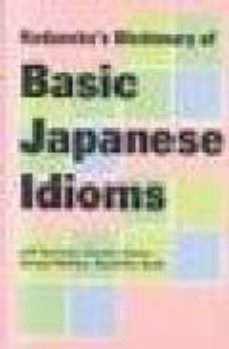 kodansha s dictionary of basic japanese idioms-jeff garrison-9784770027979