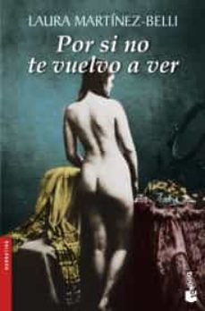 por si no te vuelvo a ver-9786070707179