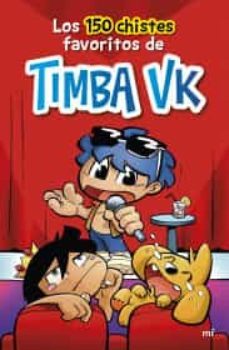 los 150 chistes favoritos de timba vk-9786070782879