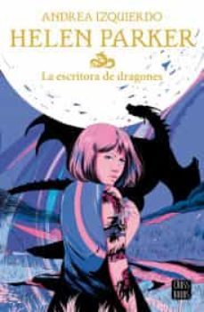 helen parker 2. la escritora de dragones-9786070786679