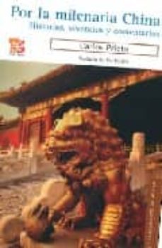 por la milenaria china: historias, vivencias y colecciones-9786071600479