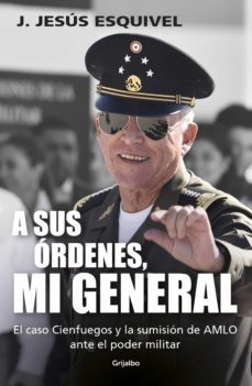 a sus ordenes, mi general (ebook)-9786073826679