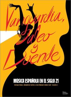 vanguardia, jaleo y duende (ebook)-enrique blanc rojas-josé manuel gómez cantera-nicolás adolfo inzillo-9786075018379