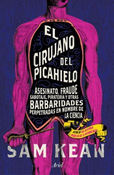 el cirujano del picahielo (ebook)-sam kean-9786075694979