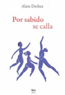 por sabido se calla-alain derbez-9786078781379