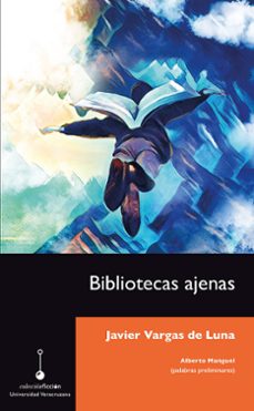 -alberto manguel javier vargas de luna-9786078858279