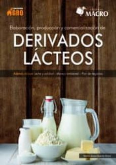 elaboracion, produccion y comercializacion de derivados lacteos-9786123043179