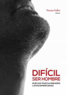 dificil ser hombre (ebook)-norma fuller-9786123174279
