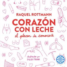 corazon con leche (audiolibro)-raquel rottmann-9786123195779