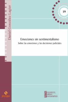 emociones sin sentimentalismo. sobre las emociones y las decisiones judiciales-9786123251079