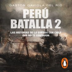 peru batalla 2 (audiolibro)-gaston gaviola-9786124468179