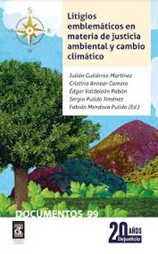 litigios emblematicos en materia de justicia ambiental y cambio climatico (ebook)-9786287764279