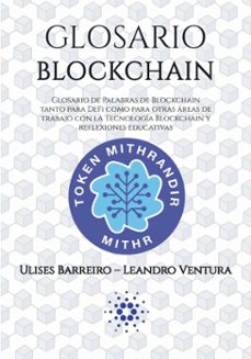glosario blockchain (ebook)-ulises barreiro-leandro ventura-9786316664679