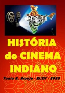 historia do cinema indiano (ebook)-tania regina de araujo-9786500040579