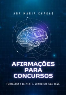 afirmaçes para concursos (ebook)-ana maria chagas-9786500904079