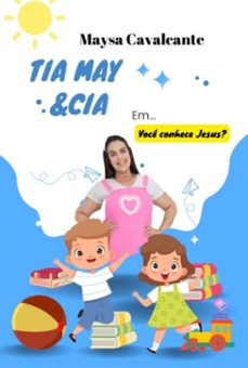 tia may &amp; cia (ebook)-maysa cavalcante-9786501047379