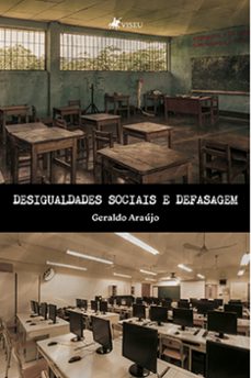 desigualdades sociais e defasagem (ebook)-geraldo araújo-9786525432779