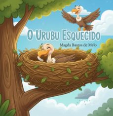 o urubu esquecido (ebook)-magda bastos de melo-9786526651179