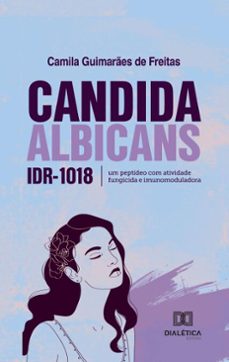 candida albicans (ebook)-camila guimarães de freitas-9786527044079