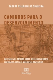 caminhos para o desenvolvimento (ebook)-tagore villarim de siqueira-9786527053279