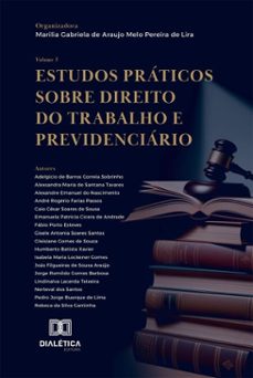 estudos praticos sobre direito do trabalho e previdenciario - volume 3 (ebook)-marília gabriela de araujo melo pereira de lira-9786527082279