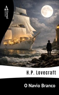 o navio branco (ebook)-h.p. lovecraft-9786551731679