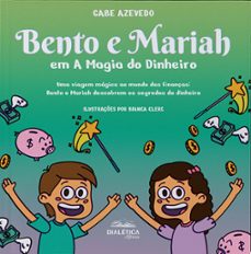 bento e mariah em a magia do dinheiro (ebook)-gabe azevedo-9786553555679