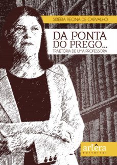 da ponta do prego... trajetoria de uma professora (ebook)-sibéria regina carvalho-9786555238679