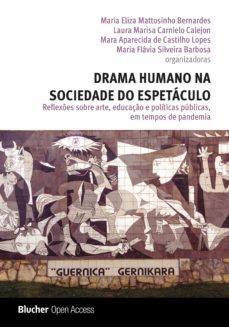 drama humano na sociedade do espetaculo (ebook)-maria eliza mattosinho bernardes-laura marisa carnielo calejon-mara aparecida de castilho lopes-9786555501179