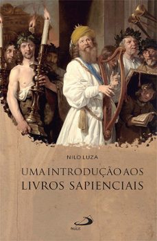 uma introduço aos livros sapienciais (ebook)-nilo luza-9786555625479