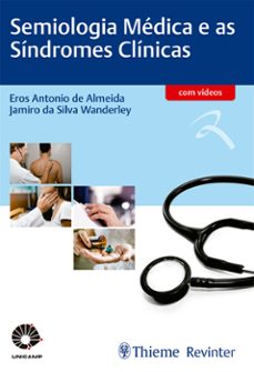 semiologia medica e as sindromes clinicas (ebook)-eros antonio de almeida-jamiro da silva wanderley-9786555722079