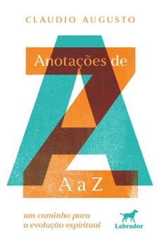 anotaçes de a a z (ebook)-claudio augusto-9786556259079