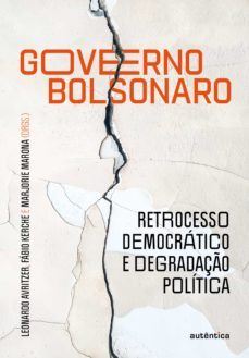 governo bolsonaro: retrocesso democrático e degradação política (ebook)-leonardo avritzer-fabio kerche-marjorie marona-9786559280179