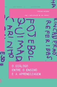 o dialogo entre o ensino e a aprendizagem (ebook)-telma weisz-9786559314379