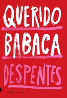 querido babaca (ebook)-virginie despentes-9786560000179
