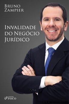 direito civil - parte geral - invalidade do negocio juridico (ebook)-bruno zampier-9786561204279
