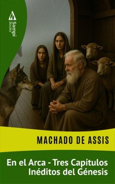 en el arca - tres capitulos ineditos del genesis (ebook)-machado de assis-9786561338479